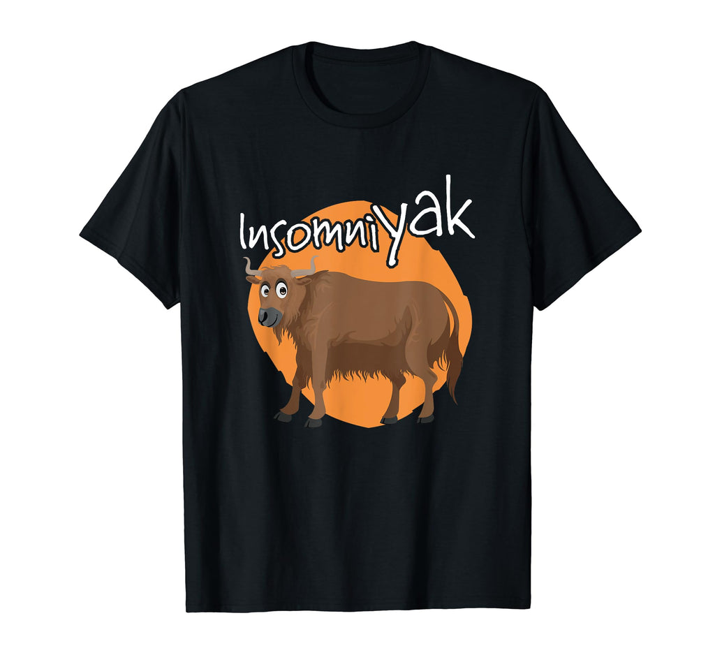 Funny Yak Insomniac Insomniyak Yak T-Shirt - Casual Everyday Wear Unisex - T-Shirt, Sweatshirt, Hoodie