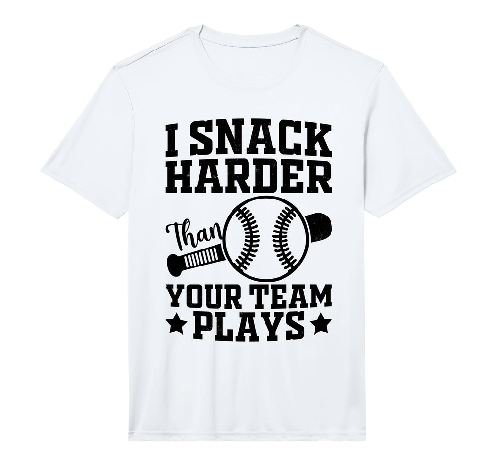 I Snack Harder Than Your Team Plays T-Shirt - Custom Art Print Men Women - T-Shirt, Sweatshirt, Hoodie