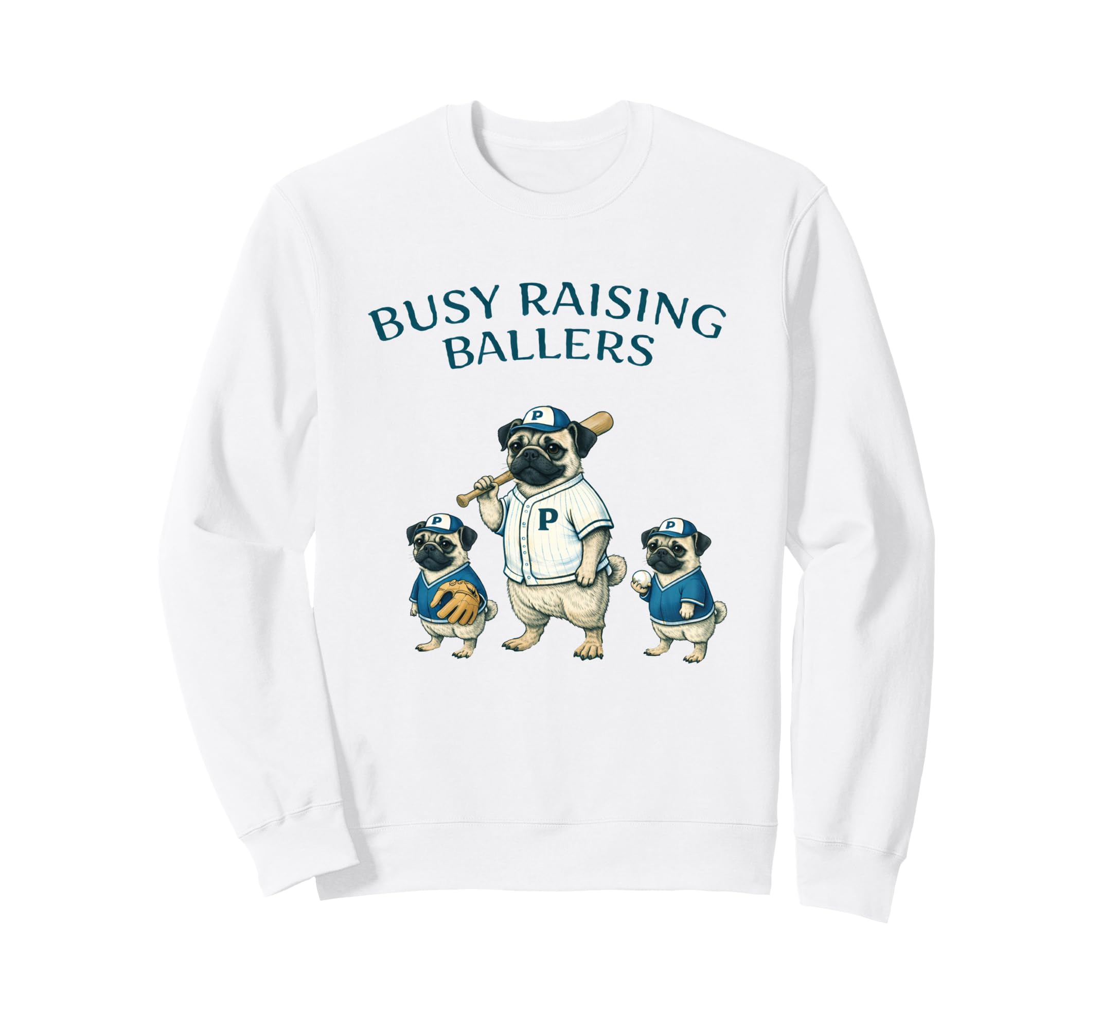 Busy Raising Baller Baseball Sweatshirt - Casual Everyday Wear Unisex - T-Shirt, Sweatshirt, Hoodie