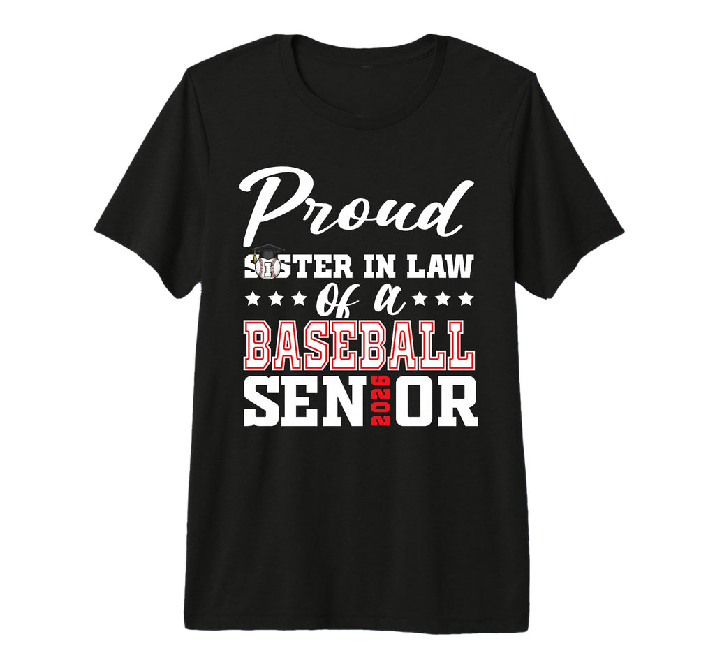Proud Sister Law Baseball Senior T-Shirt - Fun Novelty Design Men Women - T-Shirt, Sweatshirt, Hoodie