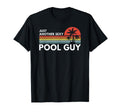 Pool Guy Just Another Sexy Sunset T-Shirt - Trendy Graphic Unisex - T-Shirt, Sweatshirt, Hoodie