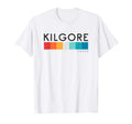 Kilgore Tx Texas Usa T-Shirt - Fun Novelty Design Unisex - T-Shirt, Sweatshirt, Hoodie