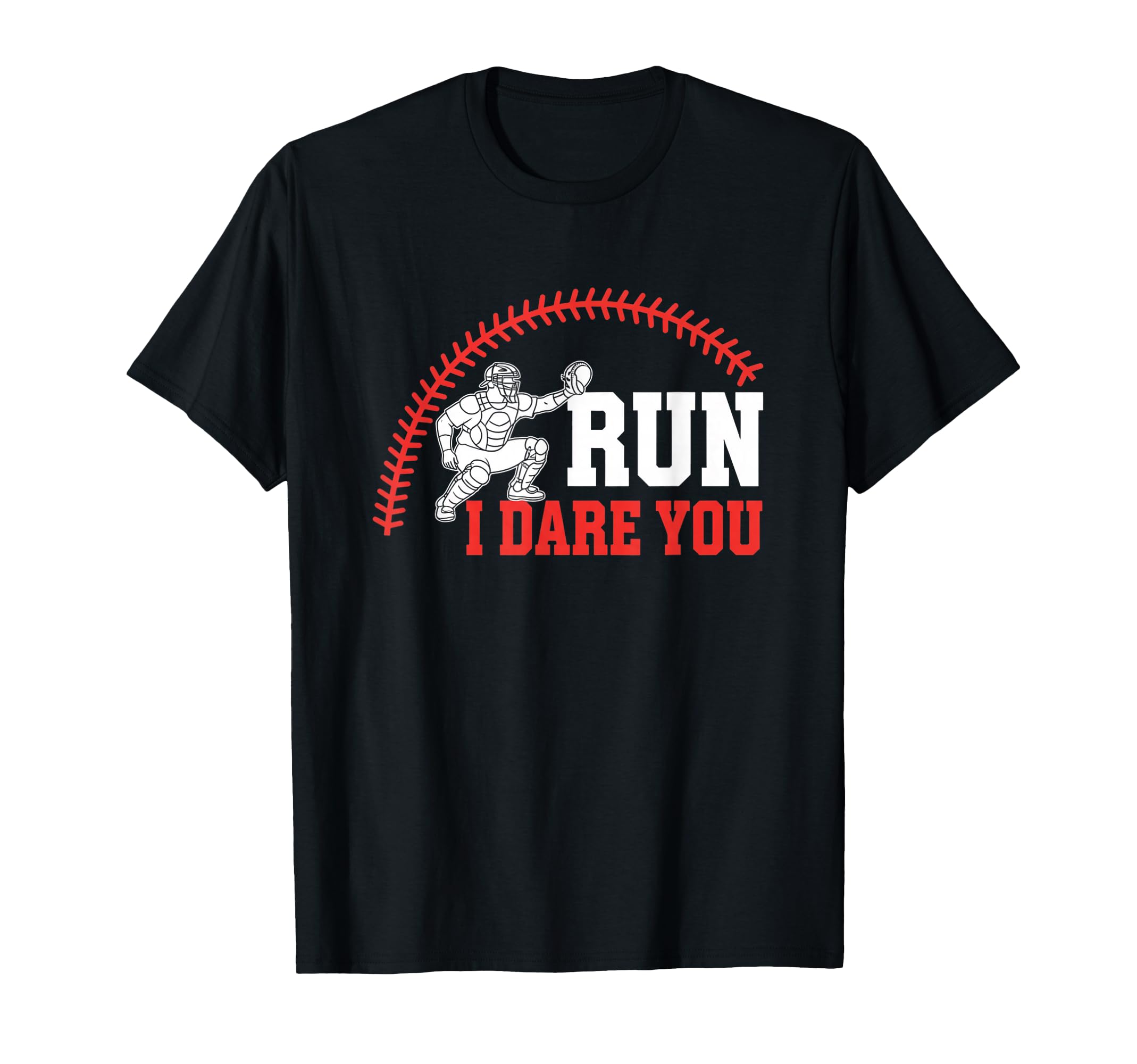 Baseball Mom Catcher Run Dare Sweatshirt - Unique Graphic for Adults - T-Shirt, Sweatshirt, Hoodie