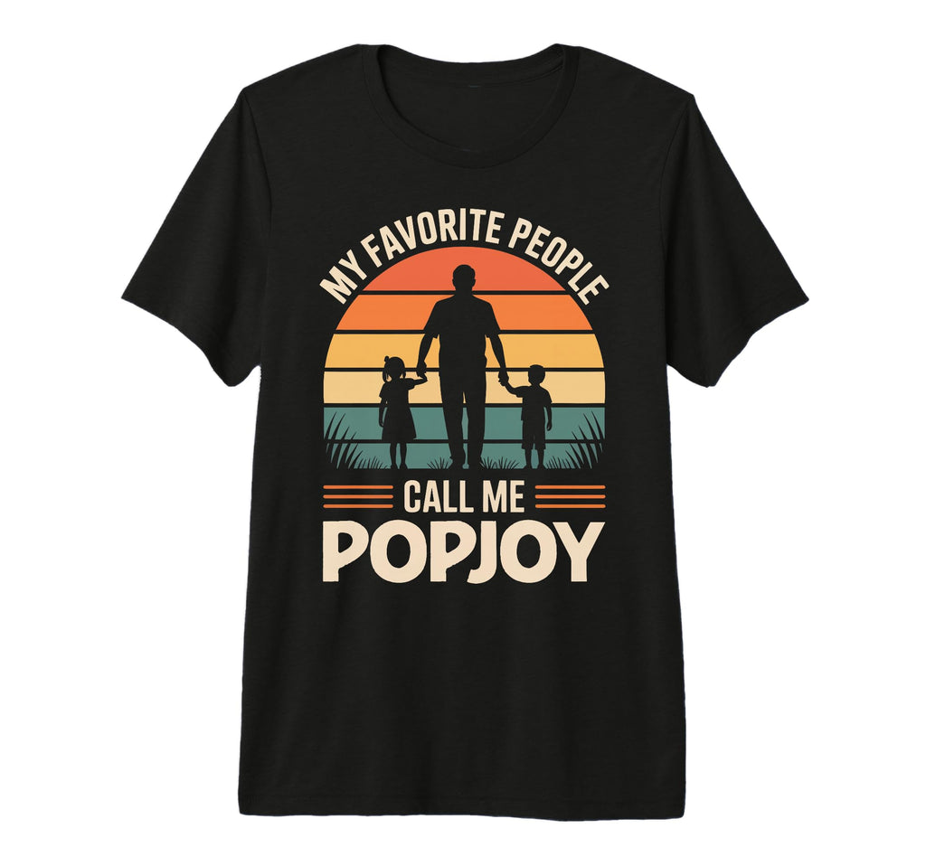 My Favorite People Call Me Popjoy Sunset T-Shirt - Graphic Print Men Women - T-Shirt, Sweatshirt, Hoodie