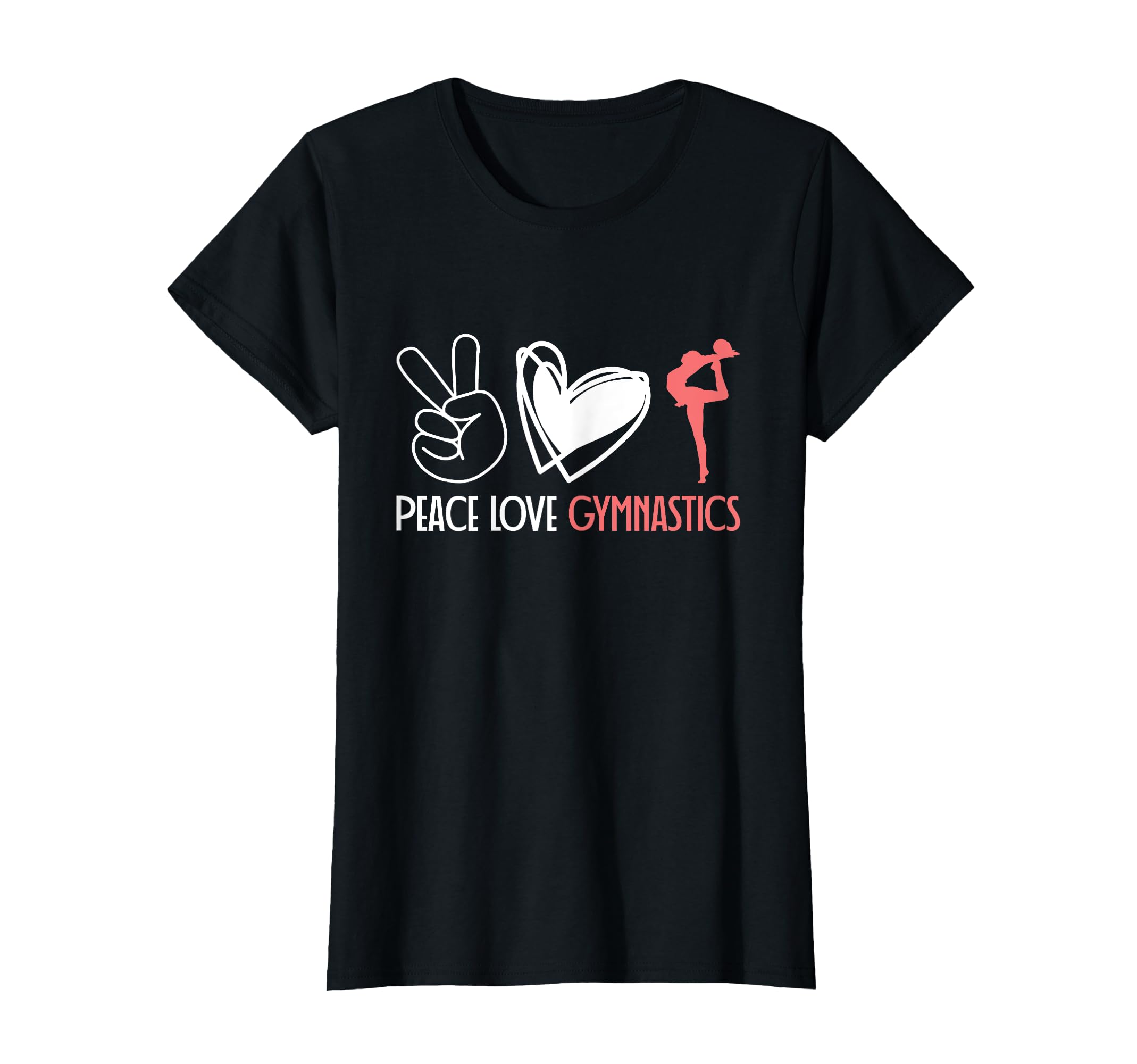 Peace Love Gymnastics T-Shirt - Graphic Print Unisex - T-Shirt, Sweatshirt, Hoodie