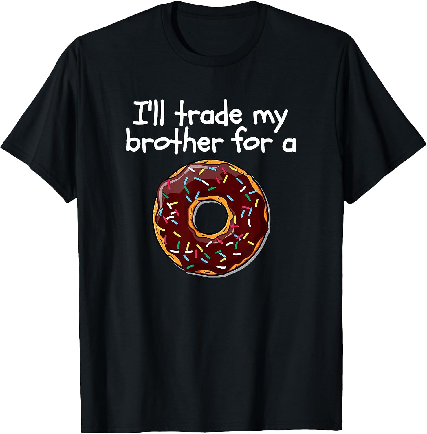 I love donuts for brothers and sisters - Adult & Kids T-Shirts, Sweatshirts & Hoodies apparel design preview 1
