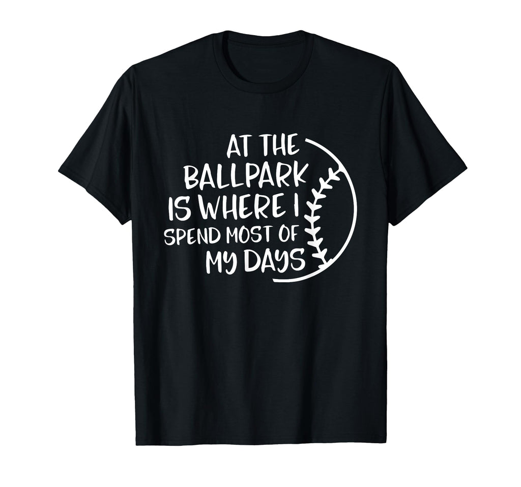 Baseball Mom All Ballpark Is I Spend My T-Shirt - Streetwear Style Unisex - T-Shirt, Sweatshirt, Hoodie