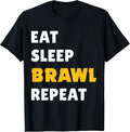 Eat! Sleep! Brawl! Repeat! - Adult & Kids T-Shirts, Sweatshirts & Hoodies apparel design preview 1