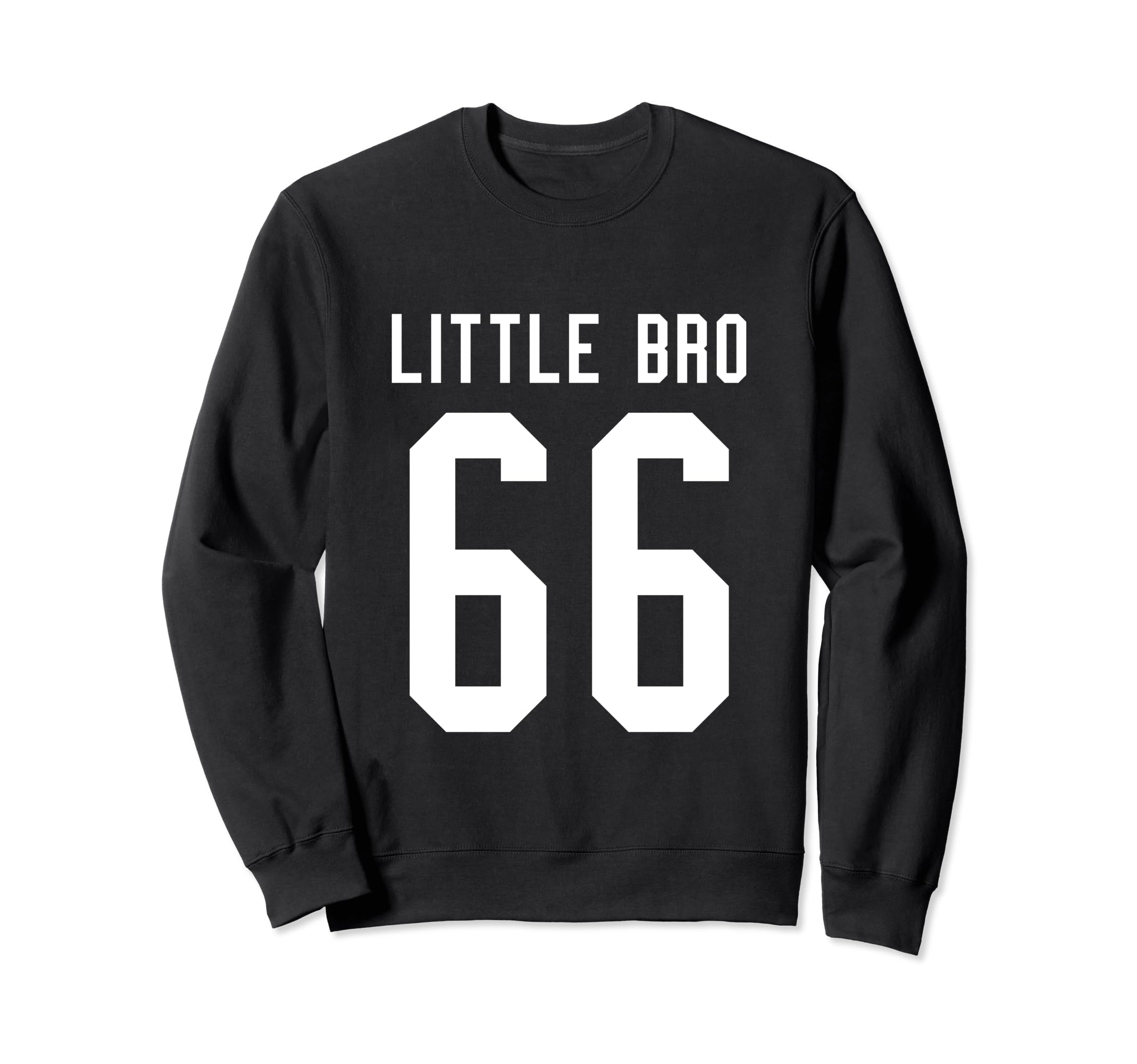 Number 66 Little Bro Biggest Fan Sweatshirt - Graphic Print Unisex - T-Shirt, Sweatshirt, Hoodie