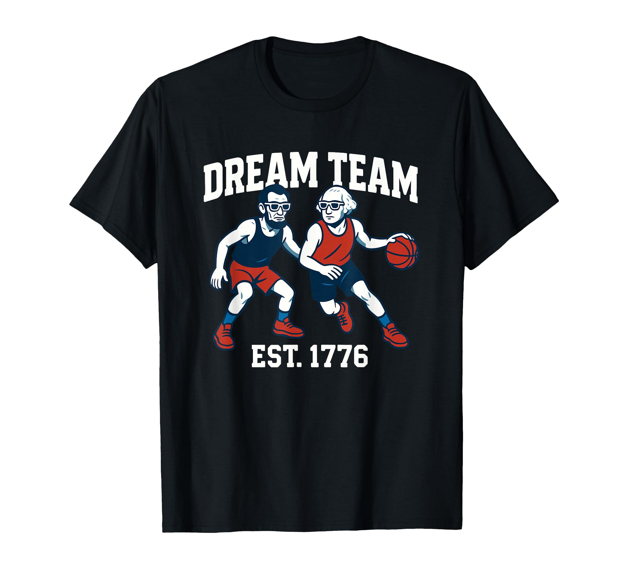 Funny America Founding Fathers Dream T-Shirt - Trendy Graphic Men Women - T-Shirt, Sweatshirt, Hoodie