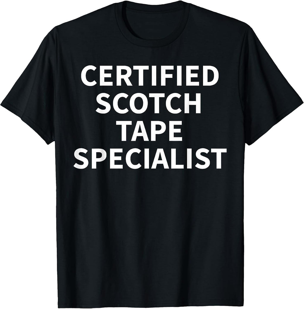 Cool Scotch Tape Humor Quote Merch - Adult & Kids T-Shirts, Sweatshirts & Hoodies apparel design preview 1
