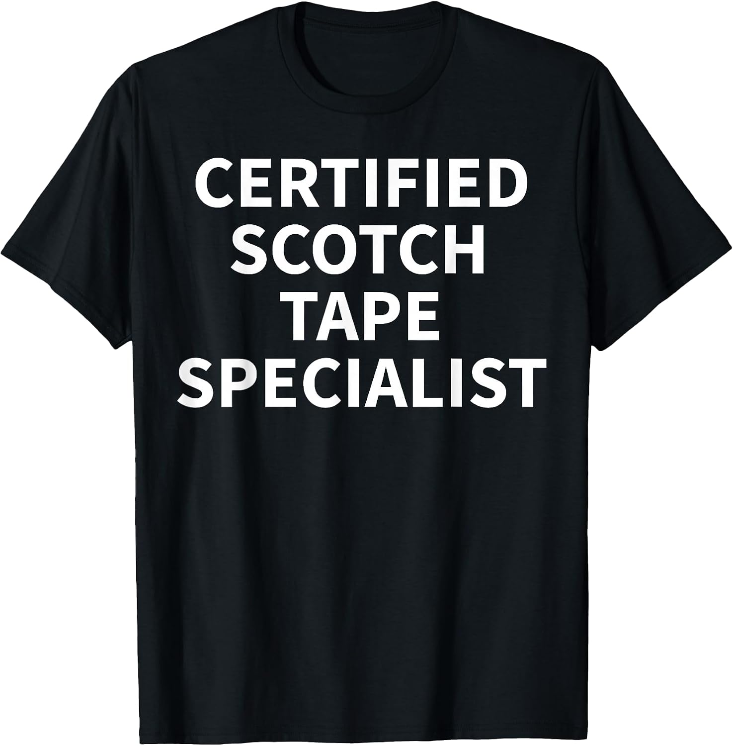 Cool Scotch Tape Humor Quote Merch - Adult & Kids T-Shirts, Sweatshirts & Hoodies apparel design preview 1