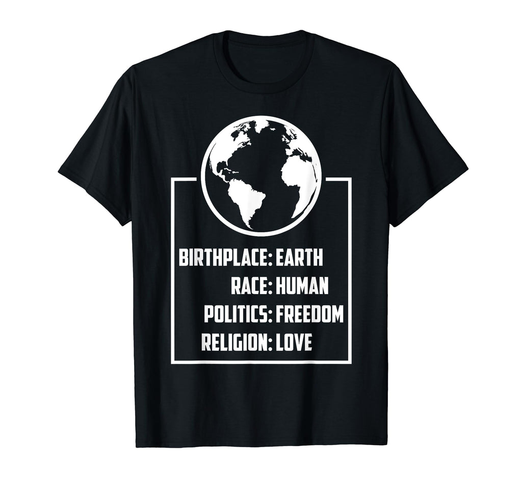 Best Birthplace Earth Race Human T-Shirt - Novelty Apparel Men Women - T-Shirt, Sweatshirt, Hoodie