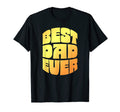 Best Dad Ever Seventies Typography Old T-Shirt - Novelty Apparel Men Women - T-Shirt, Sweatshirt, Hoodie