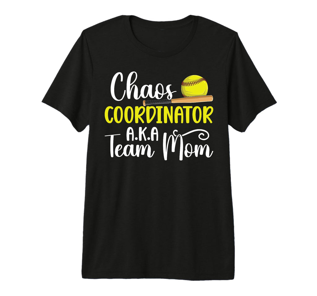 Chaos Coordinator Softball Team Mom T-Shirt - Minimalist Print Men Women - T-Shirt, Sweatshirt, Hoodie