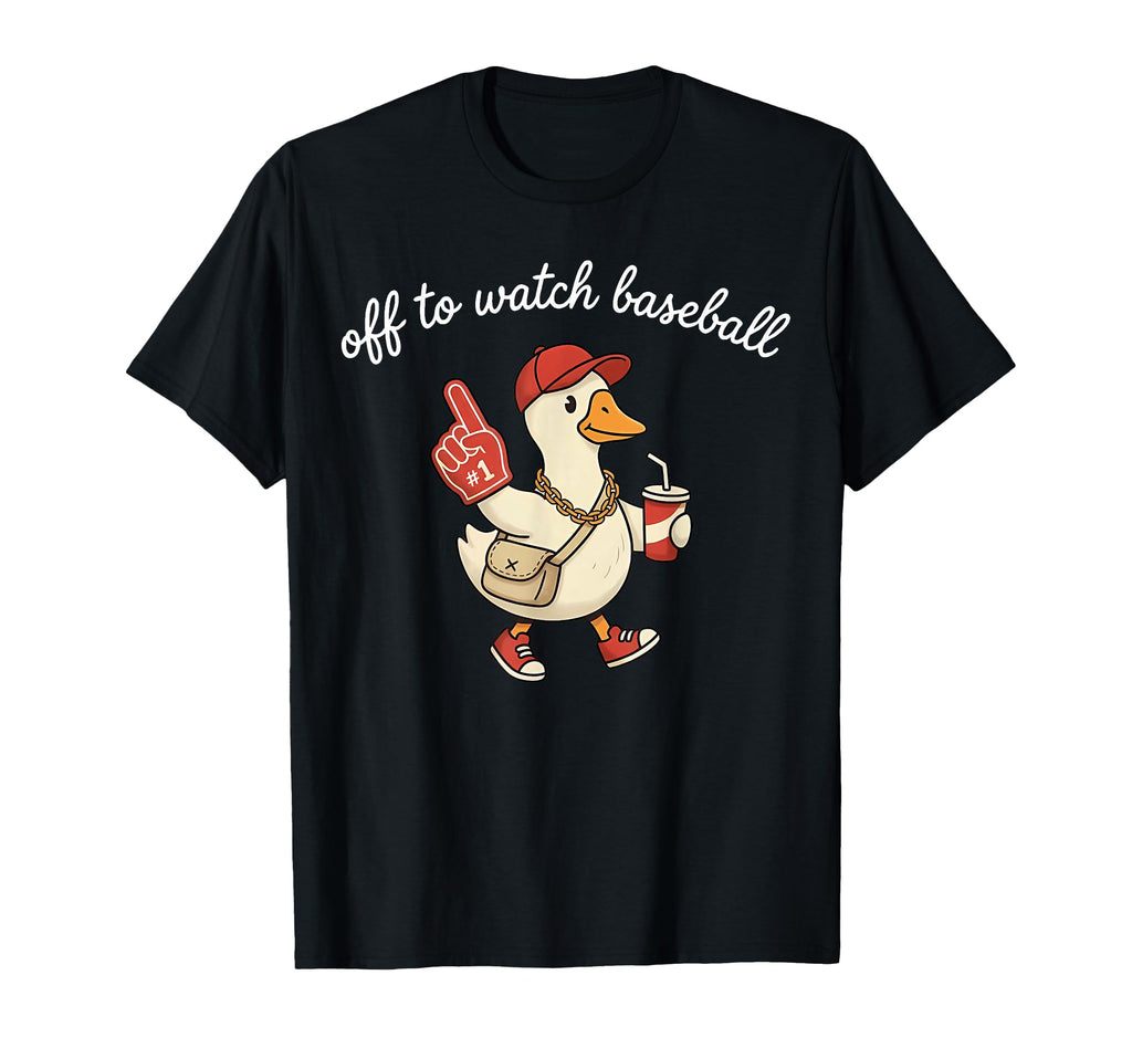 Off To Watch Baseball Funny Baseball T-Shirt - Trendy Graphic Men Women - T-Shirt, Sweatshirt, Hoodie
