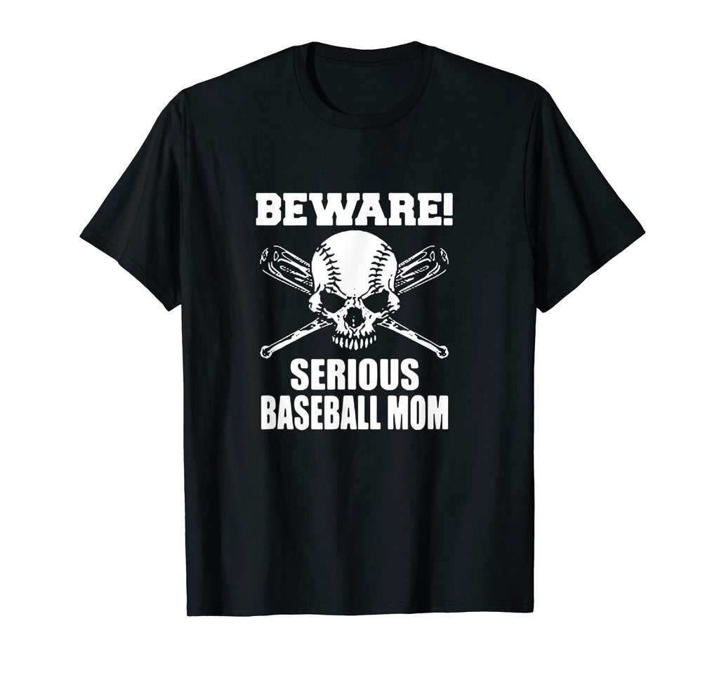 Baseball Beware Serious Mom Mother Sports Hoodie - Unique Graphic Unisex - T-Shirt, Sweatshirt, Hoodie