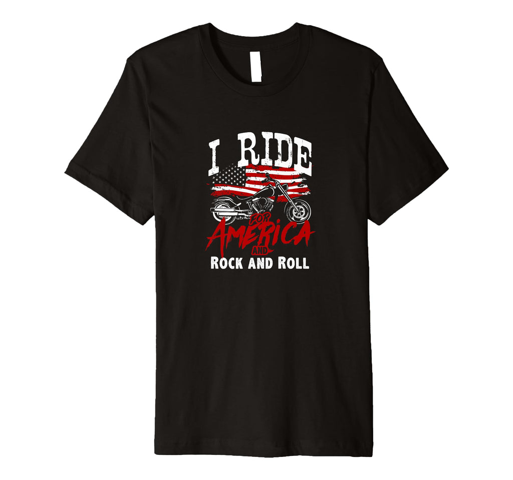 I Ride America And Rock And Roll T-Shirt - Casual Everyday Wear for Adults - T-Shirt, Sweatshirt, Hoodie