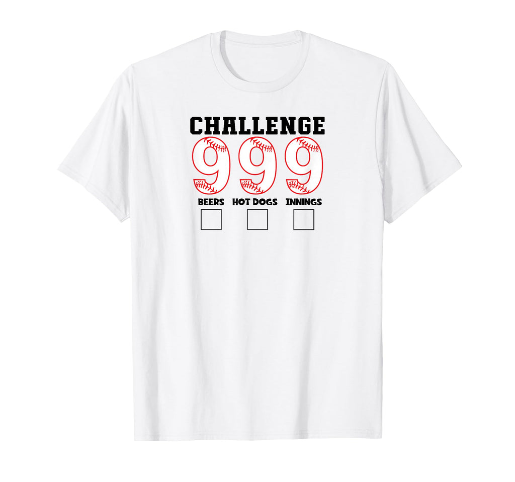 999 Baseball Challenge 9 9 9 T-Shirt - Fun Novelty Design Men Women - T-Shirt, Sweatshirt, Hoodie
