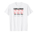 999 Baseball Challenge 9 9 9 T-Shirt - Fun Novelty Design Men Women - T-Shirt, Sweatshirt, Hoodie