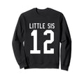 Number 12 Little Sis Biggest Fan Sweatshirt - Minimalist Print for Adults - T-Shirt, Sweatshirt, Hoodie