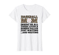 Womens Baseball Mom Inside Us All There T-Shirt - Graphic Print for Adults - T-Shirt, Sweatshirt, Hoodie