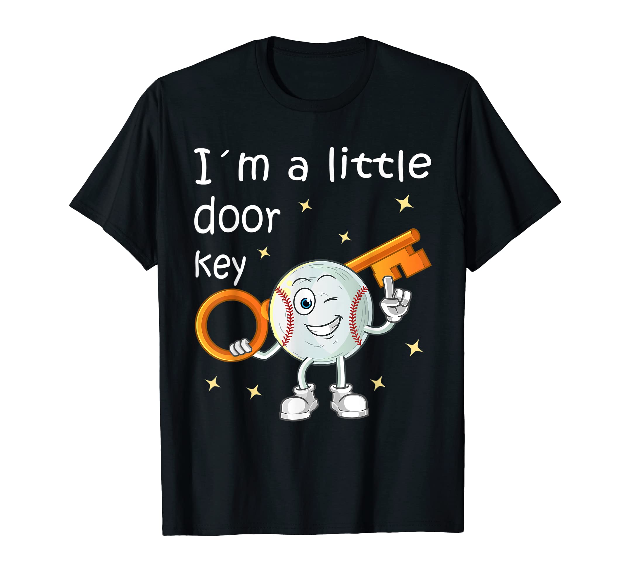 Im Little Door Key Pun Baseball Family T-Shirt - Unique Graphic Unisex - T-Shirt, Sweatshirt, Hoodie