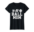 Ball Mom Soccer Football Baseball Mom T-Shirt - Aesthetic Graphic Unisex - T-Shirt, Sweatshirt, Hoodie