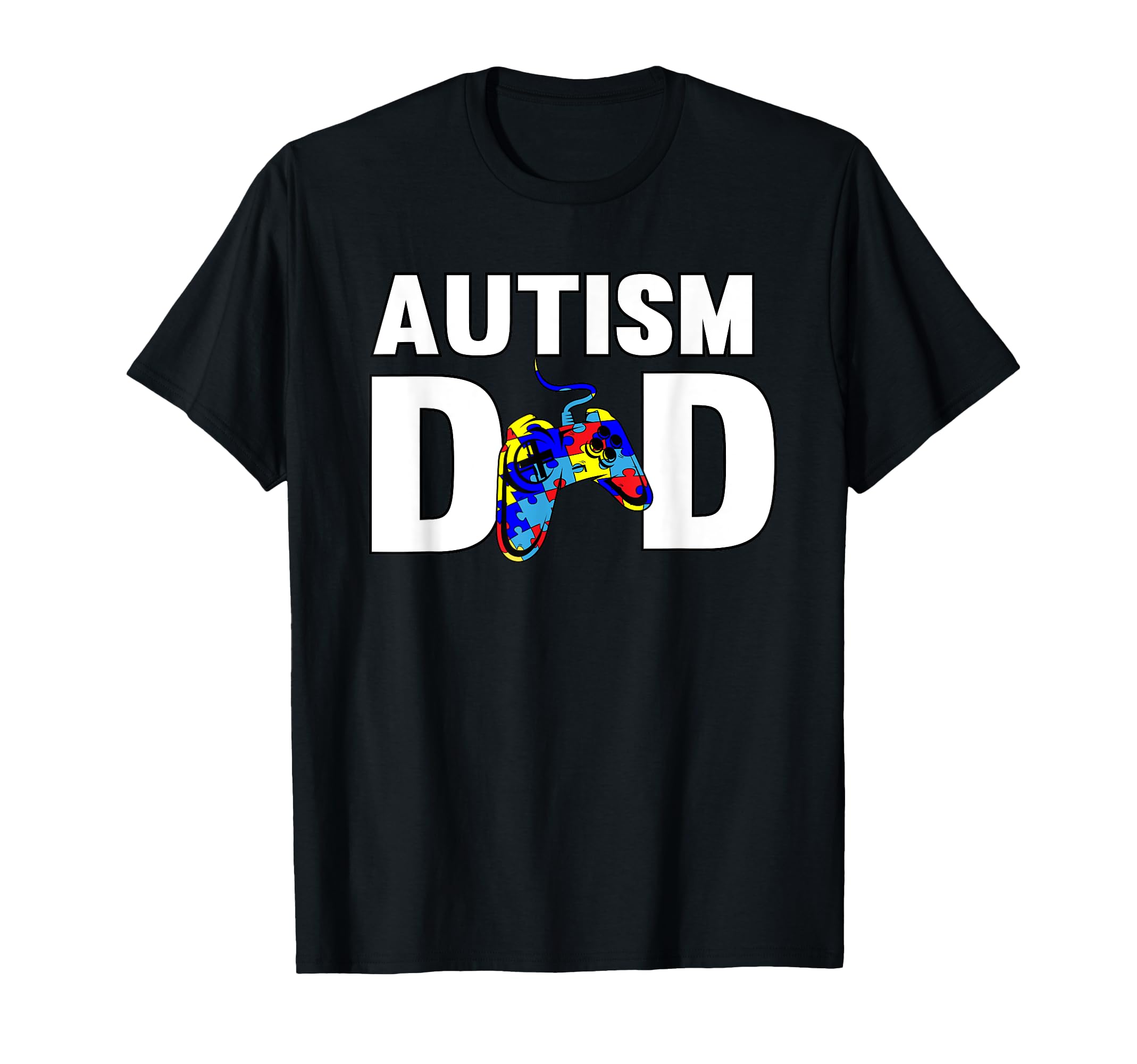 Fathers Day Gamer Autism Awareness T-Shirt - Novelty Apparel Men Women - T-Shirt, Sweatshirt, Hoodie