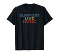 Support Live Music Rainbow Band Concert T-Shirt - Novelty Apparel Unisex - T-Shirt, Sweatshirt, Hoodie
