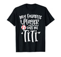 My Favorite Baseball Player Calls Me Titi T-Shirt - Unique Graphic Unisex - T-Shirt, Sweatshirt, Hoodie