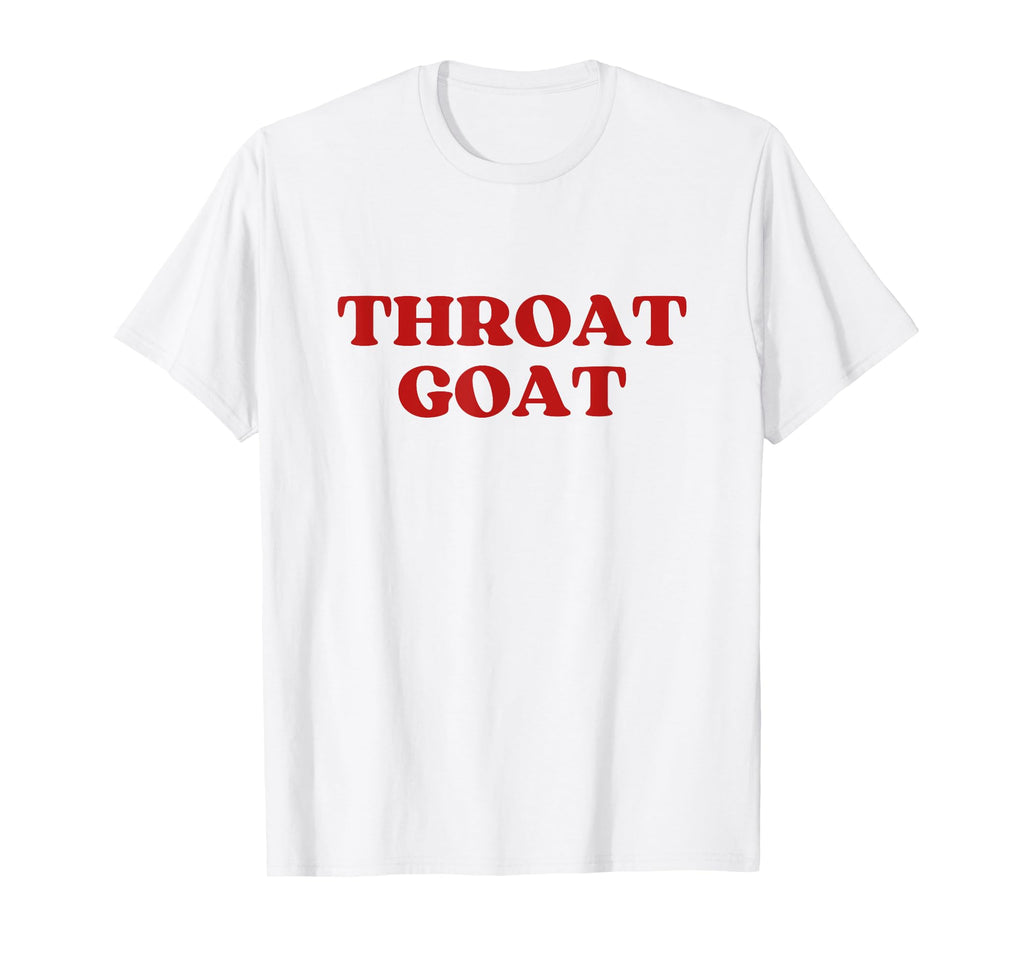Throat Goat Funny Sarcastic Y2K T-Shirt - Trendy Graphic Men Women - T-Shirt, Sweatshirt, Hoodie