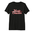 Music Director Band Conductor Teacher T-Shirt - Novelty Apparel for Adults - T-Shirt, Sweatshirt, Hoodie