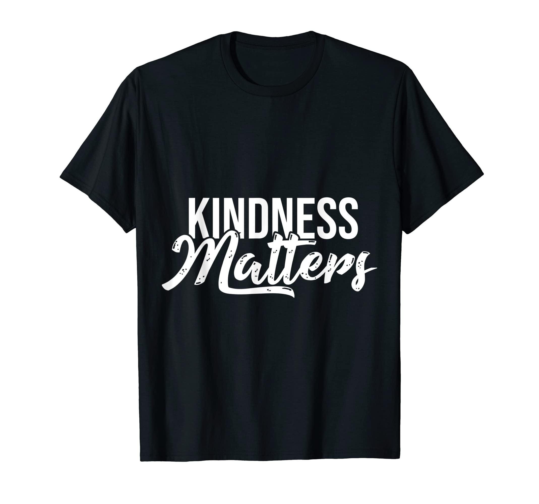 Kindness Matters Anti Bullying Peace T-Shirt - Streetwear Style Unisex - T-Shirt, Sweatshirt, Hoodie