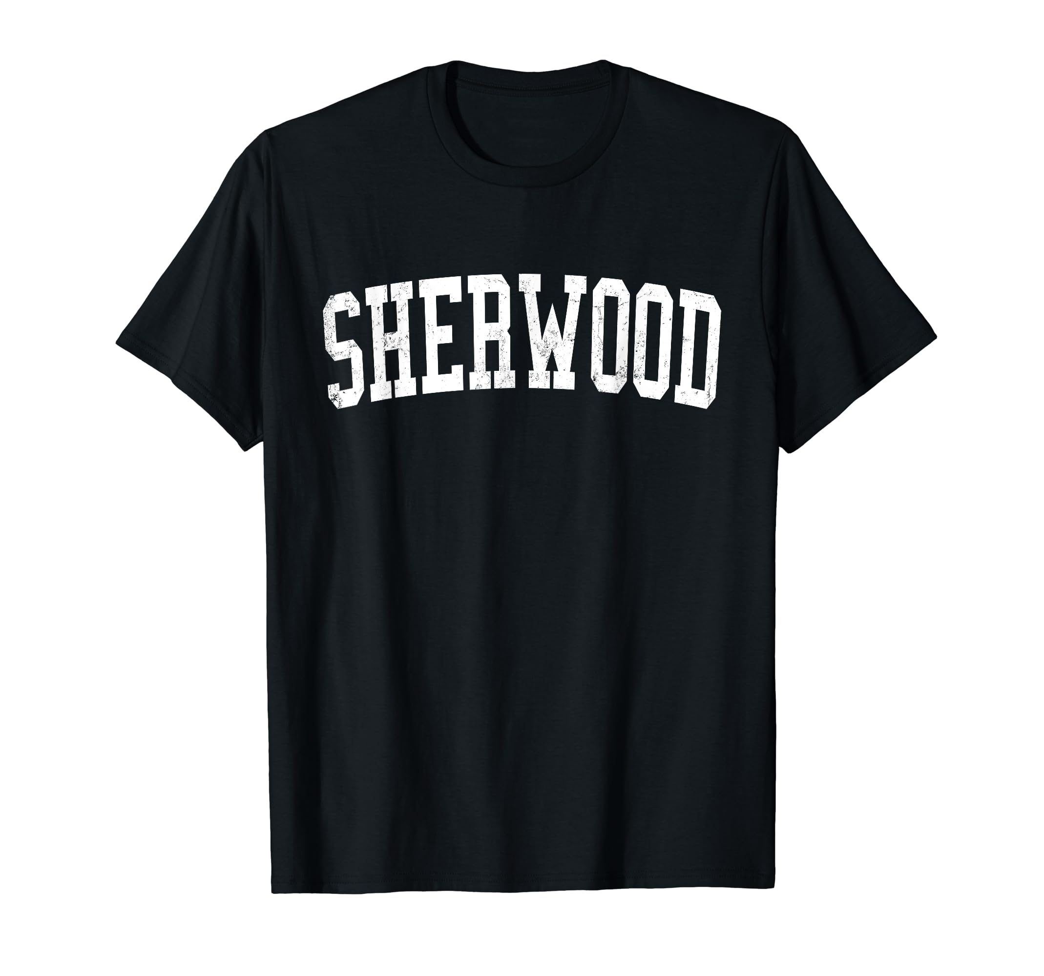 Sherwood Or Distressed White Varsity T-Shirt - Unique Graphic Men Women - T-Shirt, Sweatshirt, Hoodie