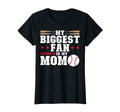Womens My Biggest Fan Is My Mom T-Shirt - Fun Novelty Design Unisex - T-Shirt, Sweatshirt, Hoodie