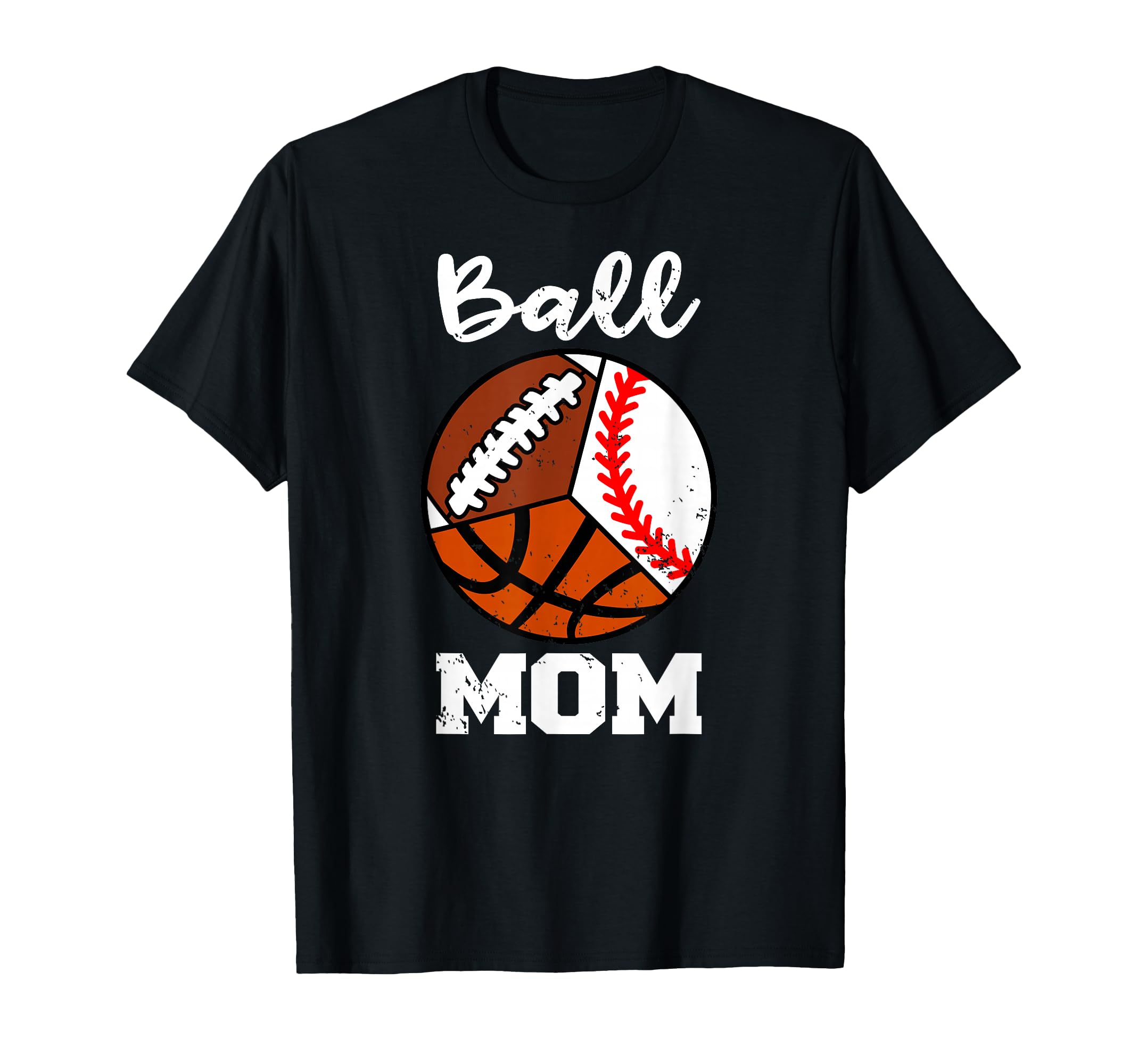 Ball Mom Funny Baseball Football T-Shirt - Streetwear Style Unisex - T-Shirt, Sweatshirt, Hoodie