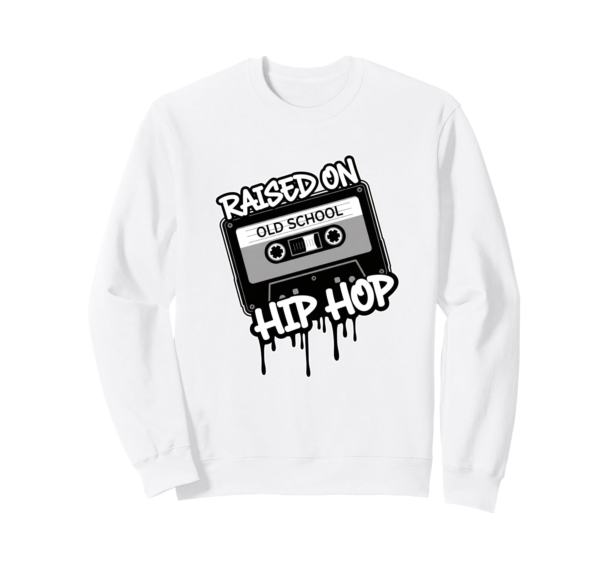 Raised Hip Hop Old School Sweatshirt - Fun Novelty Design for Adults - T-Shirt, Sweatshirt, Hoodie