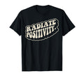 Radiate Positivity 70S Groovy T-Shirt - Trendy Graphic for Adults - T-Shirt, Sweatshirt, Hoodie