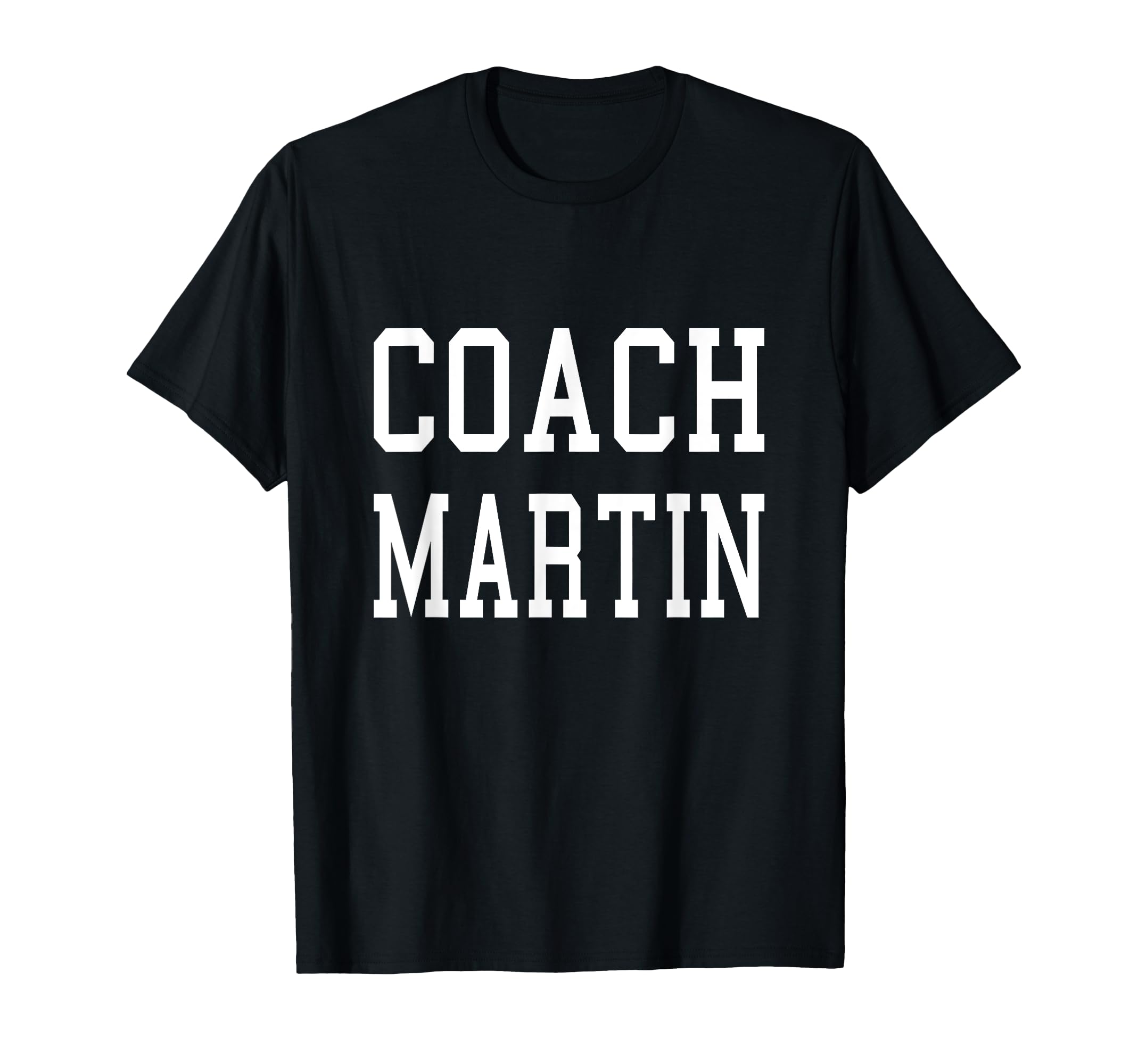 Coach Martin Custom Football T-Shirt - Casual Everyday Wear for Adults - T-Shirt, Sweatshirt, Hoodie