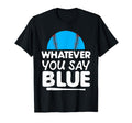 Funny Softball Baseball Umpire Dad T-Shirt - Unique Graphic Unisex - T-Shirt, Sweatshirt, Hoodie
