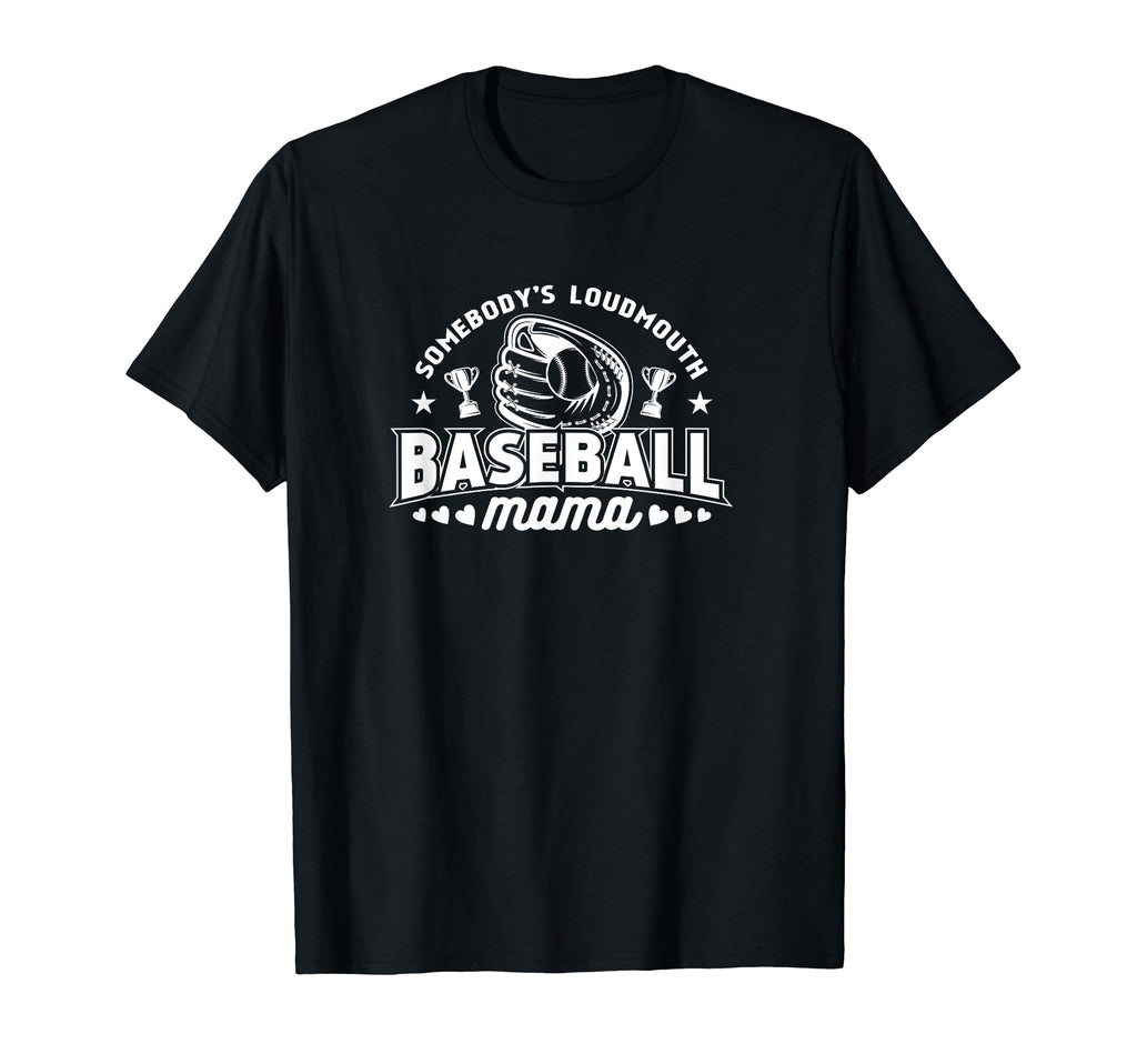 Sports Somebodys Loud Mouth T-Shirt - Casual Everyday Wear for Adults - T-Shirt, Sweatshirt, Hoodie