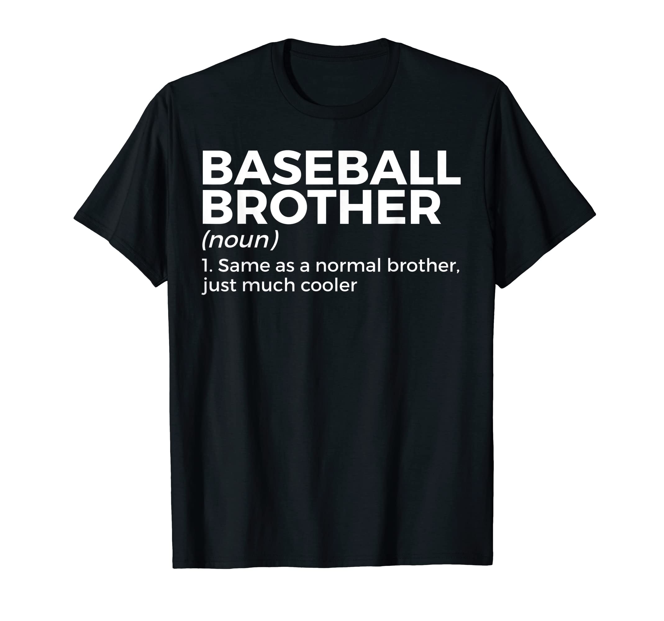 Funny Baseball Brother Definition T-Shirt - Aesthetic Graphic Men Women - T-Shirt, Sweatshirt, Hoodie
