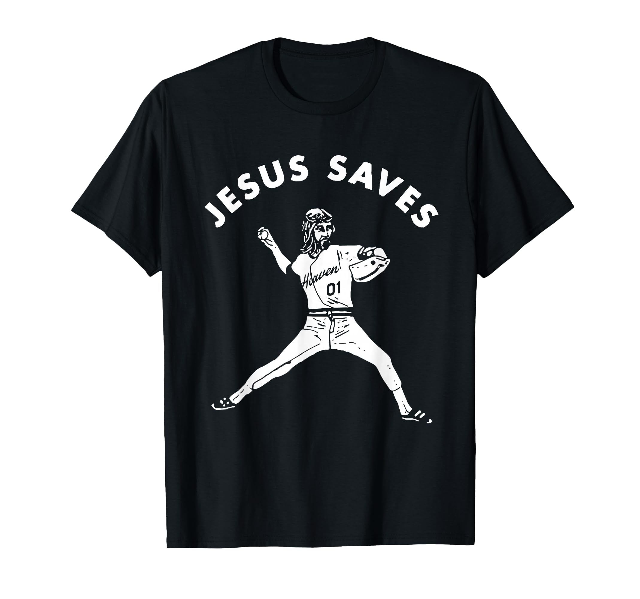 Jesus Saves Religious Christian Faith T-Shirt - Novelty Apparel Unisex - T-Shirt, Sweatshirt, Hoodie