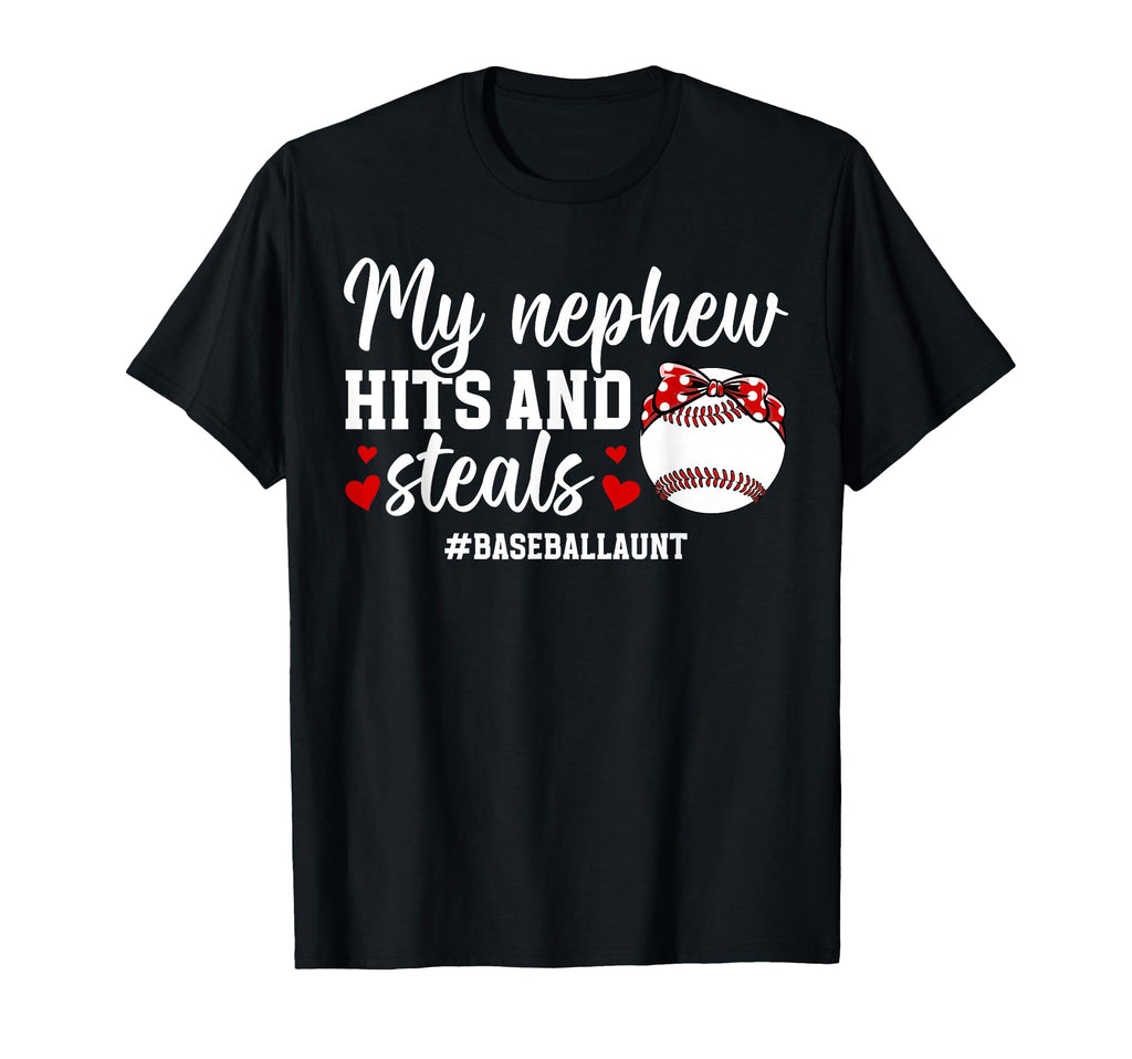 My Nephew Baseball Aunt Baseball T-Shirt - Novelty Apparel for Adults - T-Shirt, Sweatshirt, Hoodie