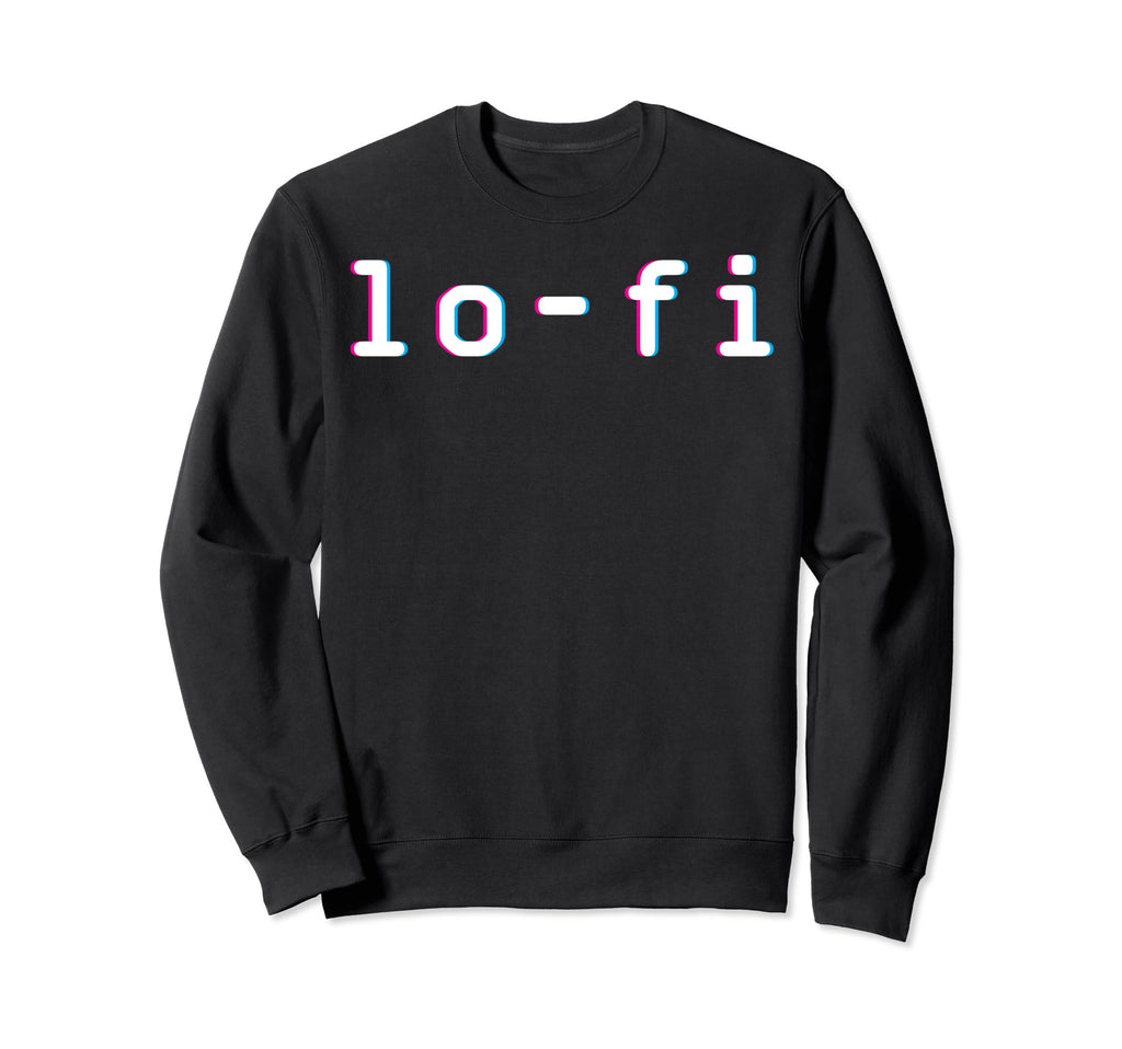 Lo Fi Aesthetic Vaporwave Sweatshirt - Casual Everyday Wear Men Women - T-Shirt, Sweatshirt, Hoodie