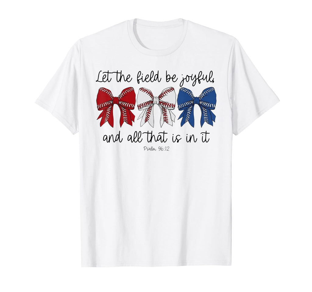 Let Field Be Joyful And All That Is It T-Shirt - Graphic Print for Adults - T-Shirt, Sweatshirt, Hoodie