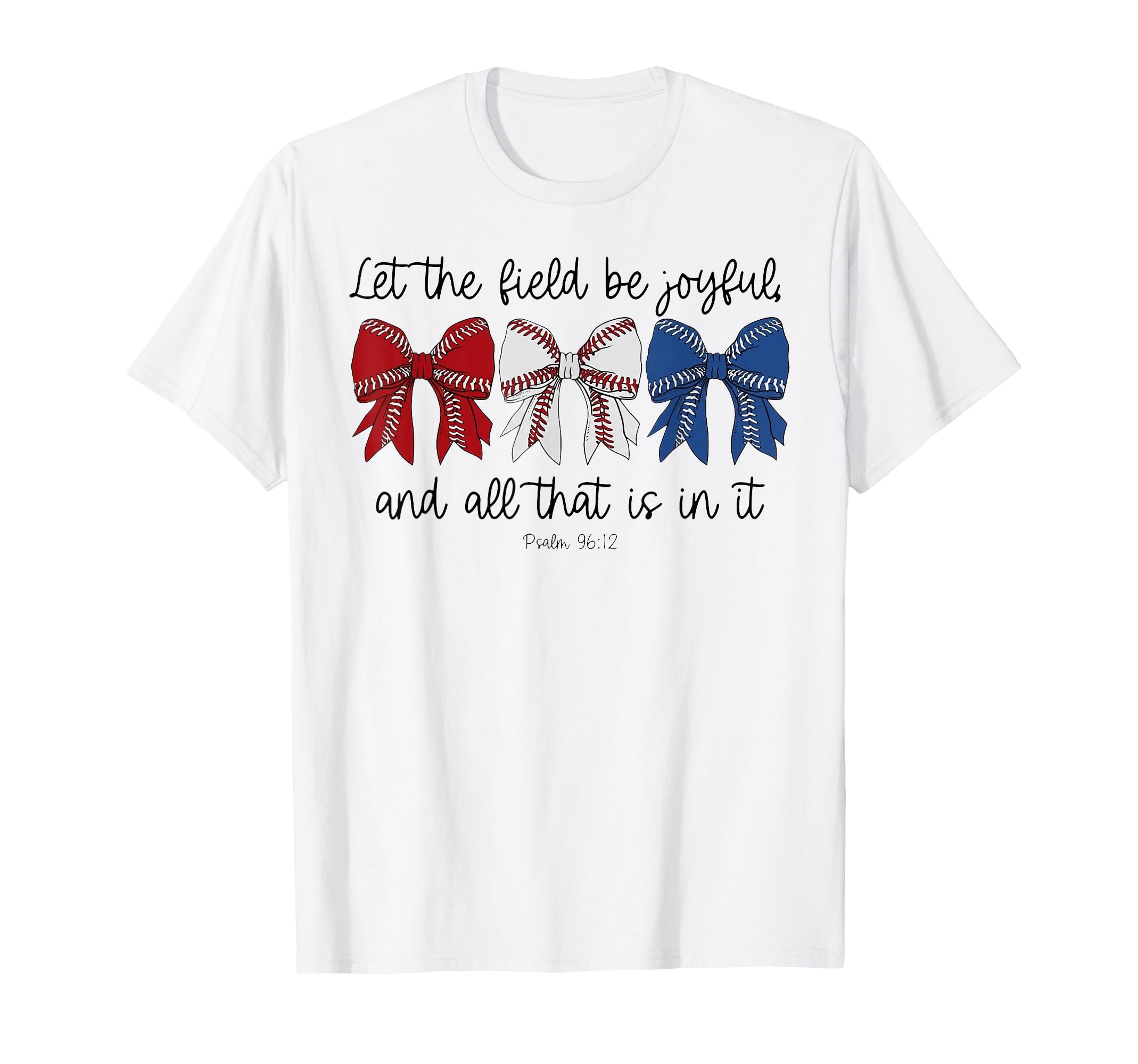 Let Field Be Joyful And All That Is It T-Shirt - Graphic Print for Adults - T-Shirt, Sweatshirt, Hoodie