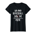 My Baseball Mom Era Proud Baseball T-Shirt - Streetwear Style Men Women - T-Shirt, Sweatshirt, Hoodie