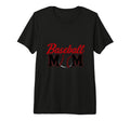 Baseball Mom Proud Team Support Tri T-Shirt - Fun Novelty Design Unisex - T-Shirt, Sweatshirt, Hoodie